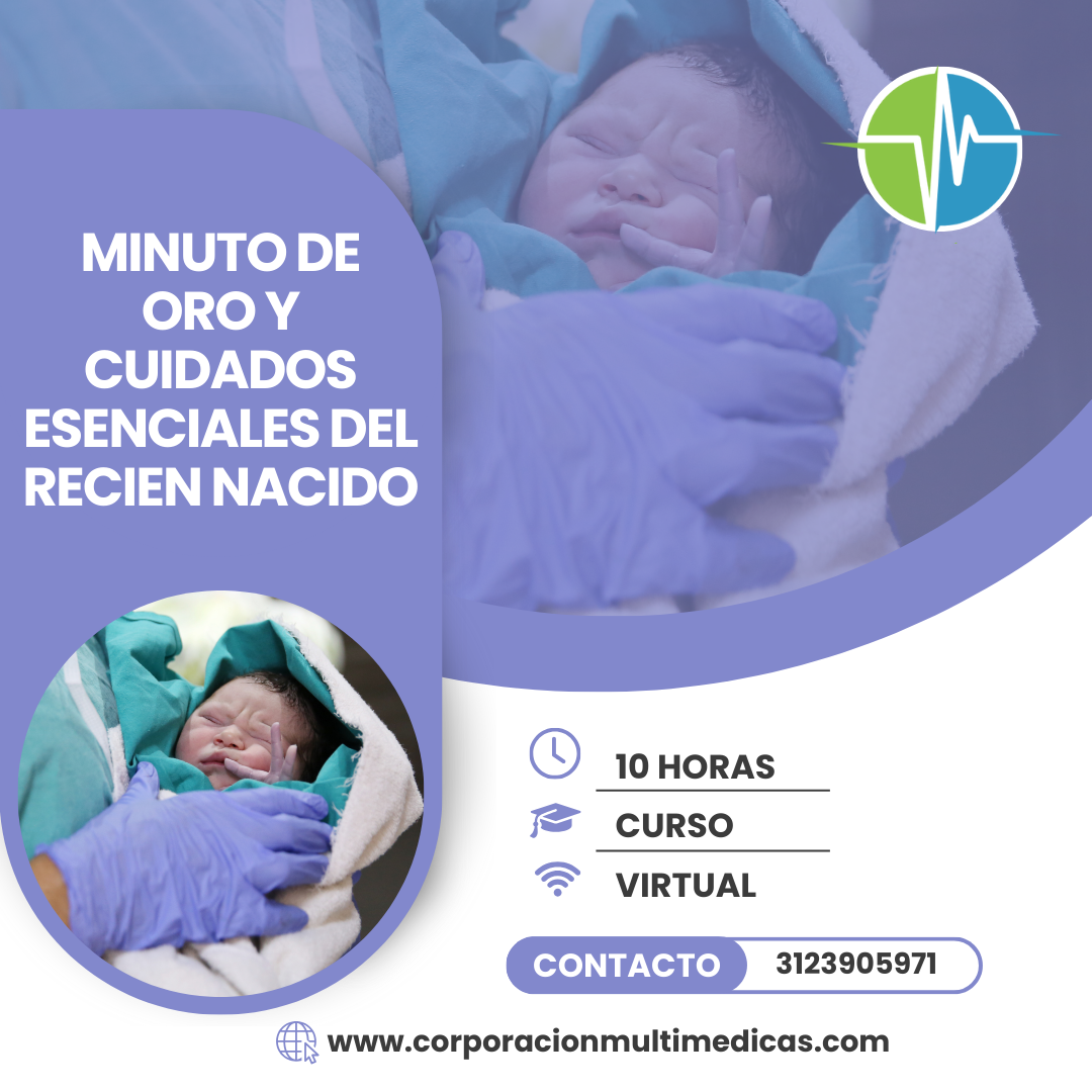 MINUTO DE ORO Y CUIDADOS ESENCIALES DEL RECIÉN NACIDO