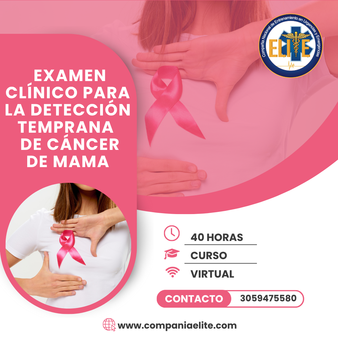 EXAMEN CLÍNICO PARA LA DETECCIÓN TEMPRANA DE CÁNCER DE MAMA