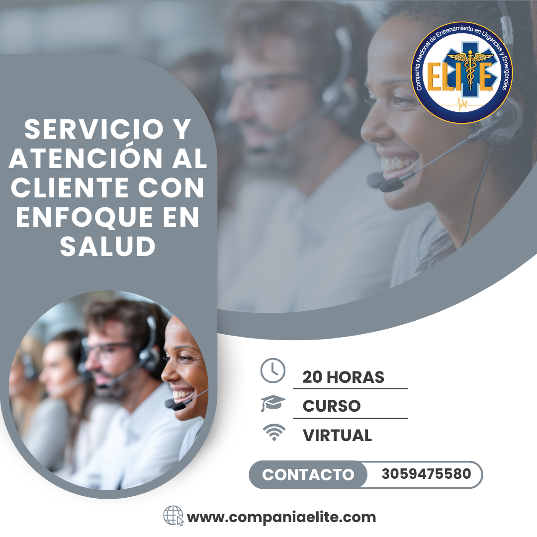 SERVICIO Y ATENCIÓN AL CLIENTE CON ENFOQUE EN SALUD