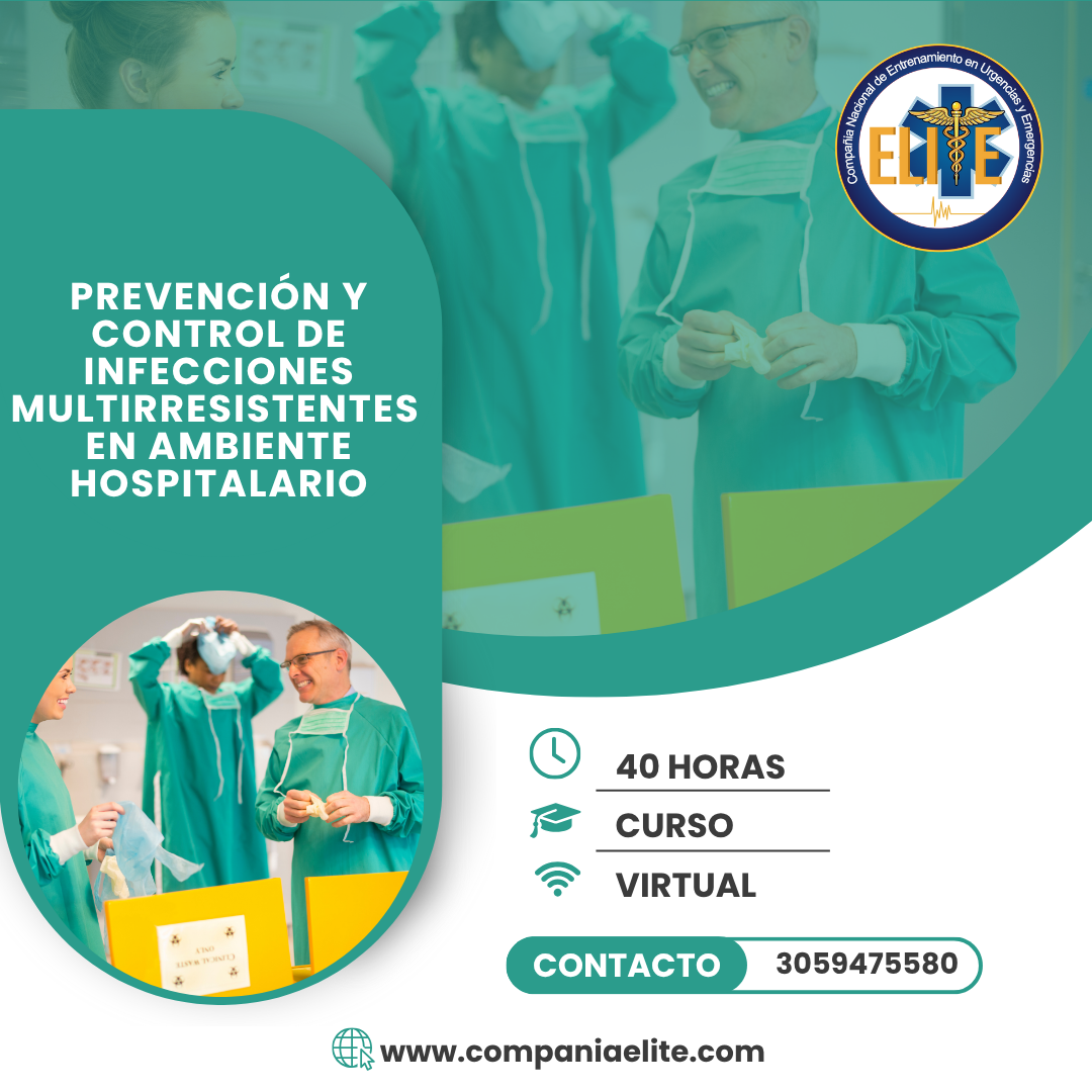 PREVENCIÓN Y CONTROL DE INFECCIONES MULTIRRESISTENTES EN AMBIENTE HOSPITALARIO