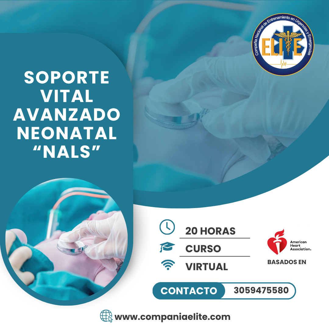 “NALS” SOPORTE VITAL AVANZADO NEONATAL