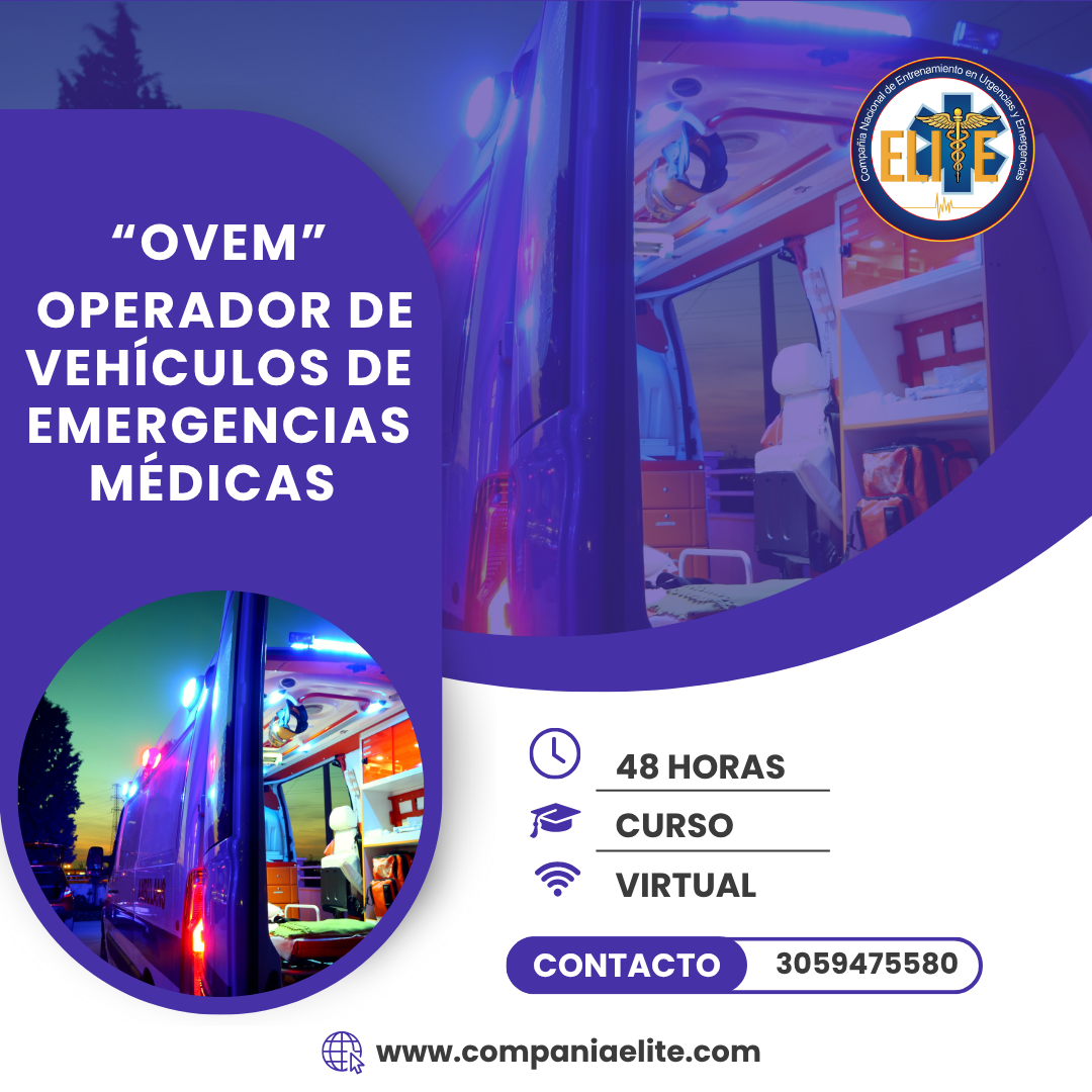 “OVEM” OPERADOR DE VEHÍCULOS DE EMERGENCIAS MÉDICAS