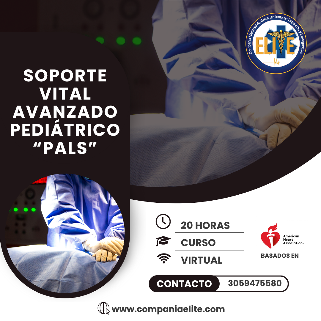 “PALS” SOPORTE VITAL AVANZADO PEDIÁTRICO