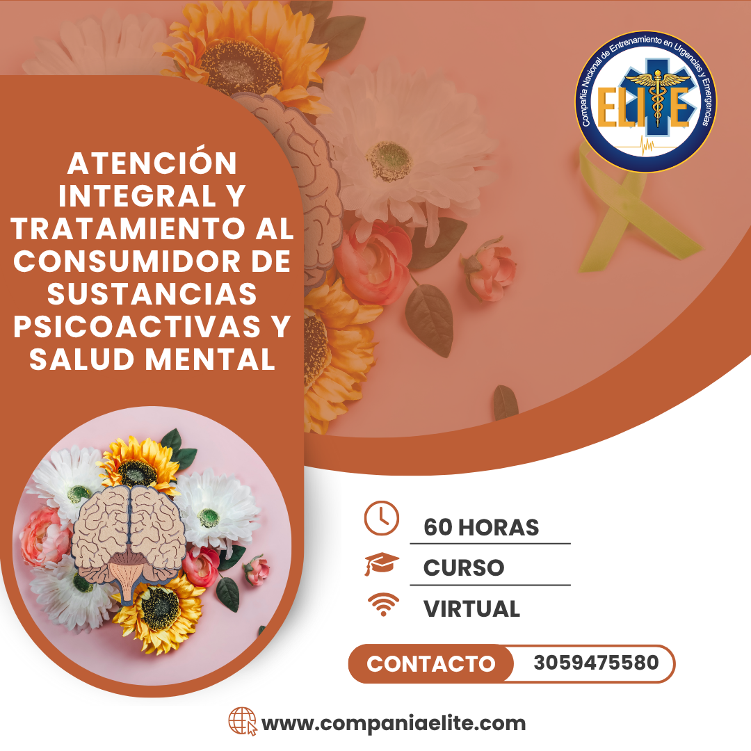 ATENCIÓN INTEGRAL Y TRATAMIENTO AL CONSUMIDOR DE SUSTANCIAS PSICOACTIVAS Y SALUD MENTAL