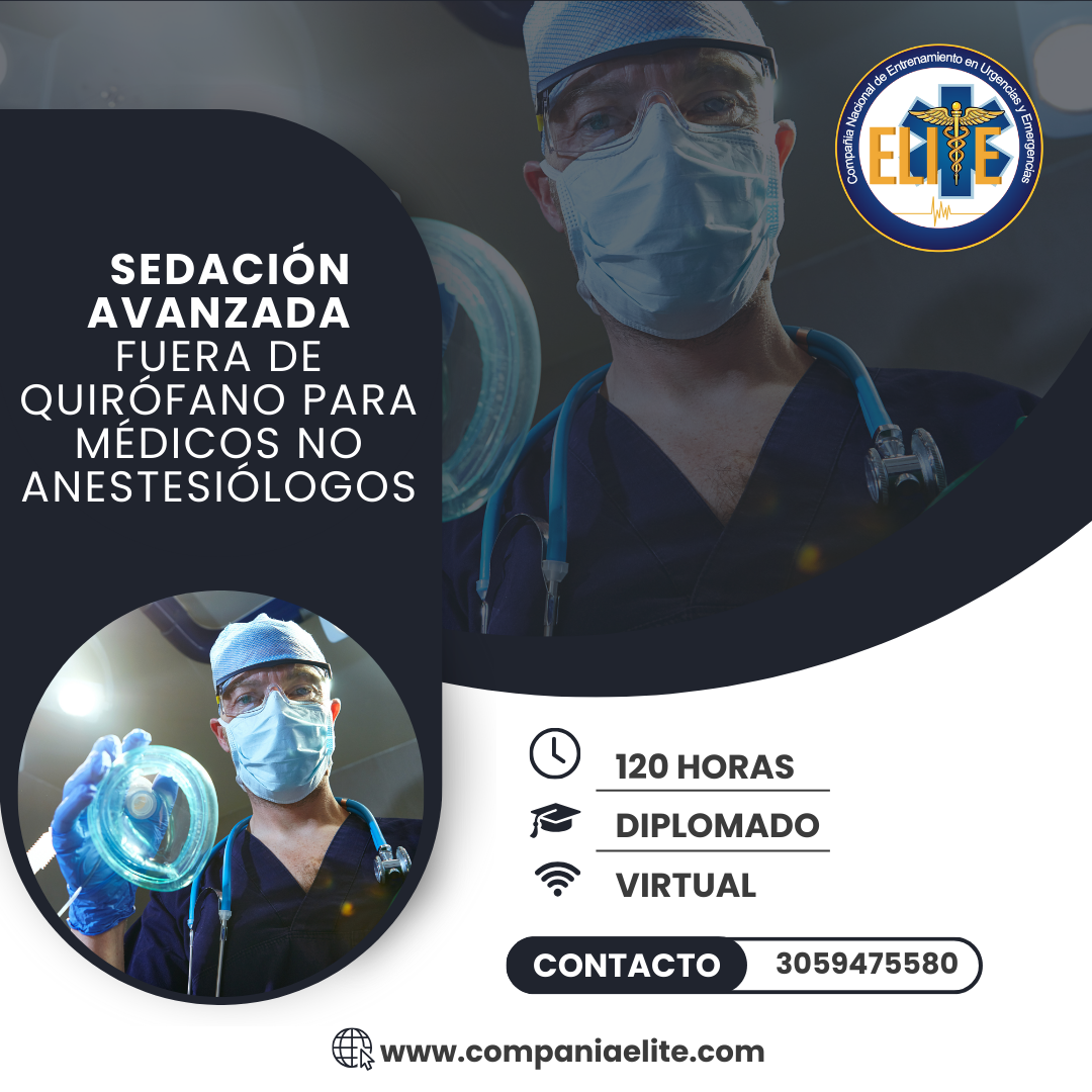 SEDACIÓN AVANZADA – FUERA DE QUIRÓFANO PARA MÉDICOS NO ANESTESIÓLOGOS