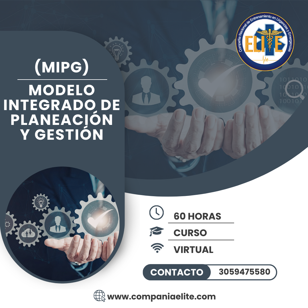 (MIPG) MODELO INTEGRADO DE PLANEACIÓN Y GESTIÓN