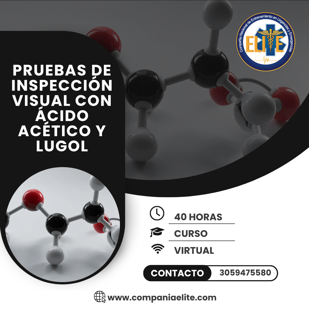 PRUEBAS DE INSPECCIÓN VISUAL CON ÁCIDO ACÉTICO Y LUGOL